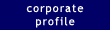 Corporate Profile